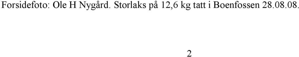 Storlaks på 12,6