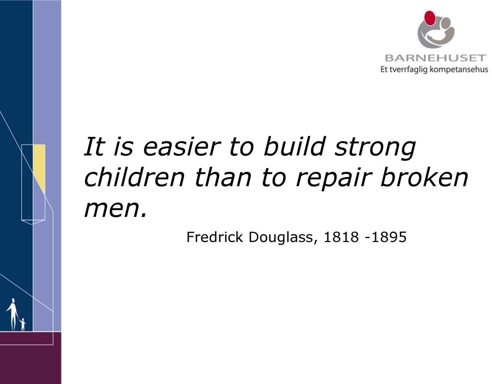 repair broken men.