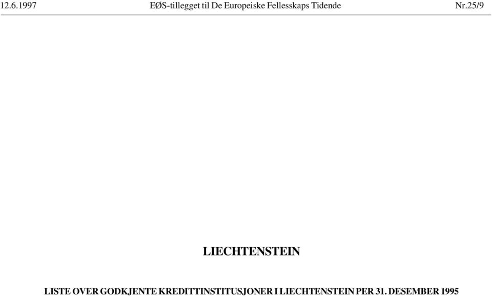 25/9 LIECHTENSTEIN LISTE OVER GODKJENTE