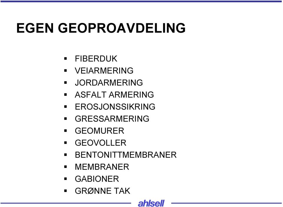 EROSJONSSIKRING GRESSARMERING GEOMURER