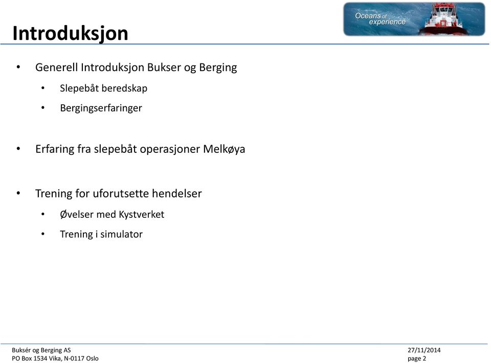 operasjoner Melkøya Trening for uforutsette hendelser Øvelser