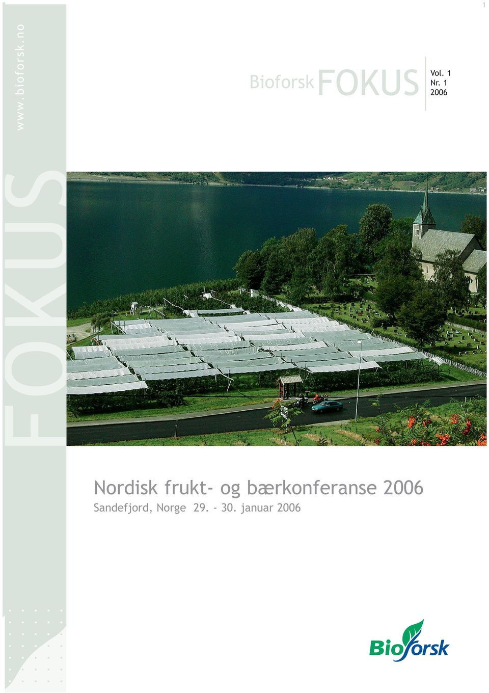 no 23-01-06 www.bioforsk.no www.bioforsk.no Omslag med rygg Visjonen til Bioforsk er Trygg matproduksjon, reint FoU over hele landet miljø og auka verdiskaping basert på langsiktig ressursforvalting.