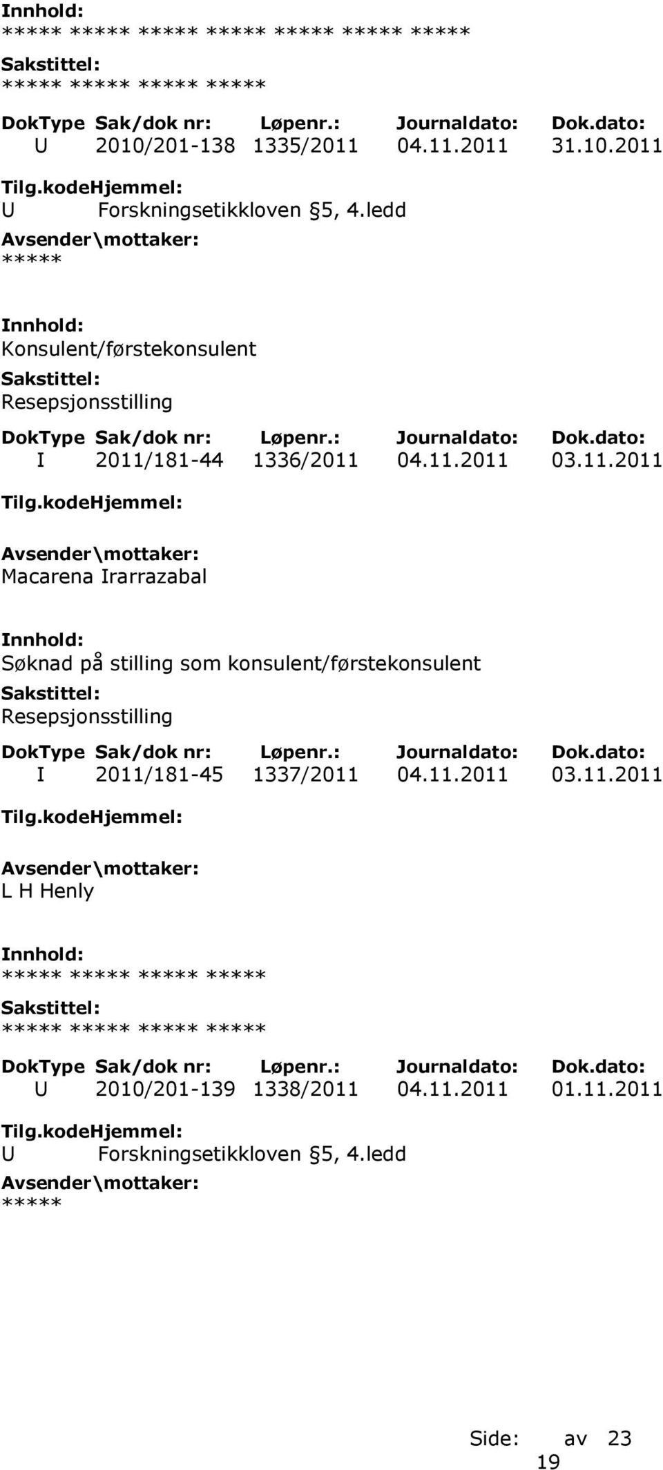 konsulent/førstekonsulent I 2011/