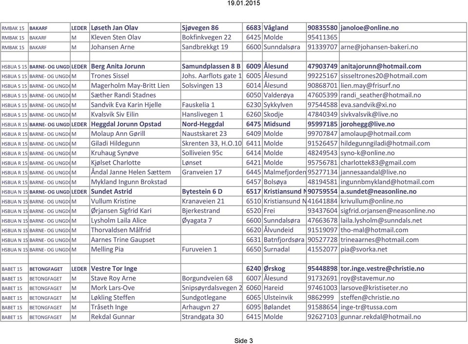 no HSBUA S 15 BARNE- OG UNGDOMSARBEIDARF HSBUA S 15 BARNE- OG UNGDOMSARBEIDARF HSBUA S 15 BARNE- OG UNGDOMSARBEIDARF HSBUA S 15 BARNE- OG UNGDOMSARBEIDARF HSBUA S 15 BARNE- OG UNGDOMSARBEIDARF HSBUA