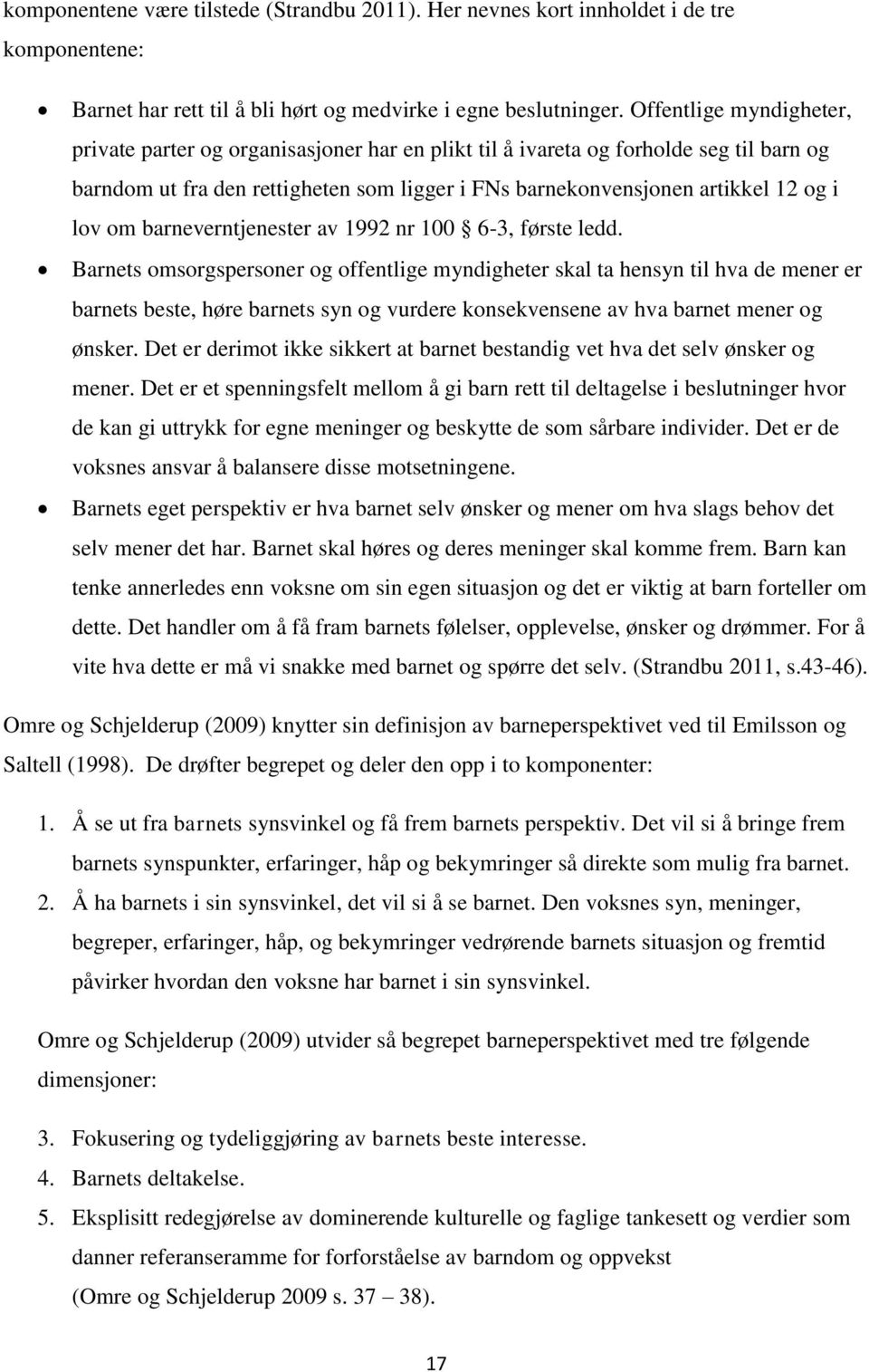 om barneverntjenester av 1992 nr 100 6-3, første ledd.