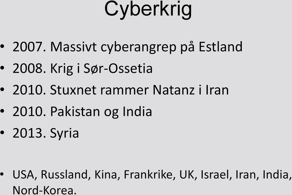 Stuxnet rammer Natanz i Iran 2010.