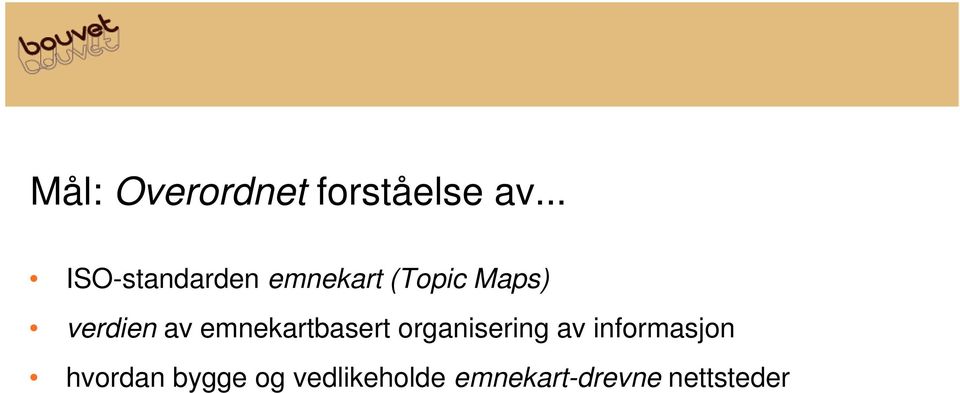 verdien av emnekartbasert organisering av