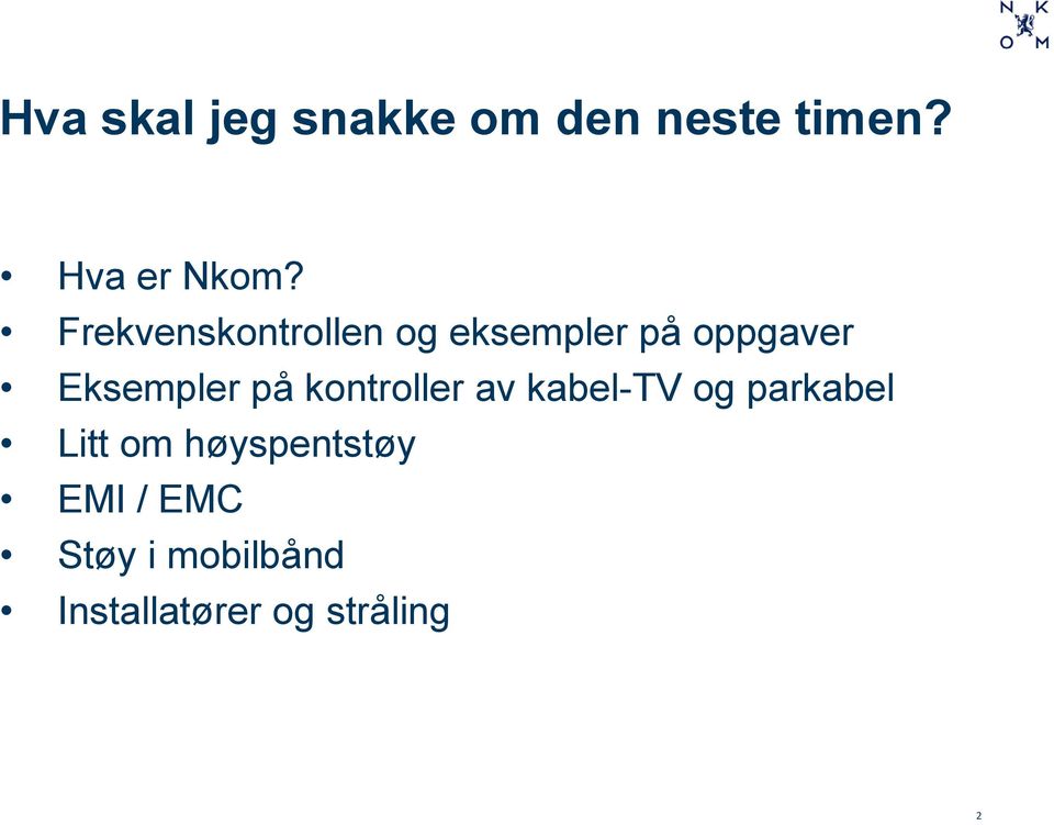 på kontroller av kabel-tv og parkabel Litt om