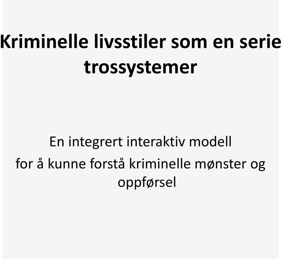 interaktiv modell for å kunne