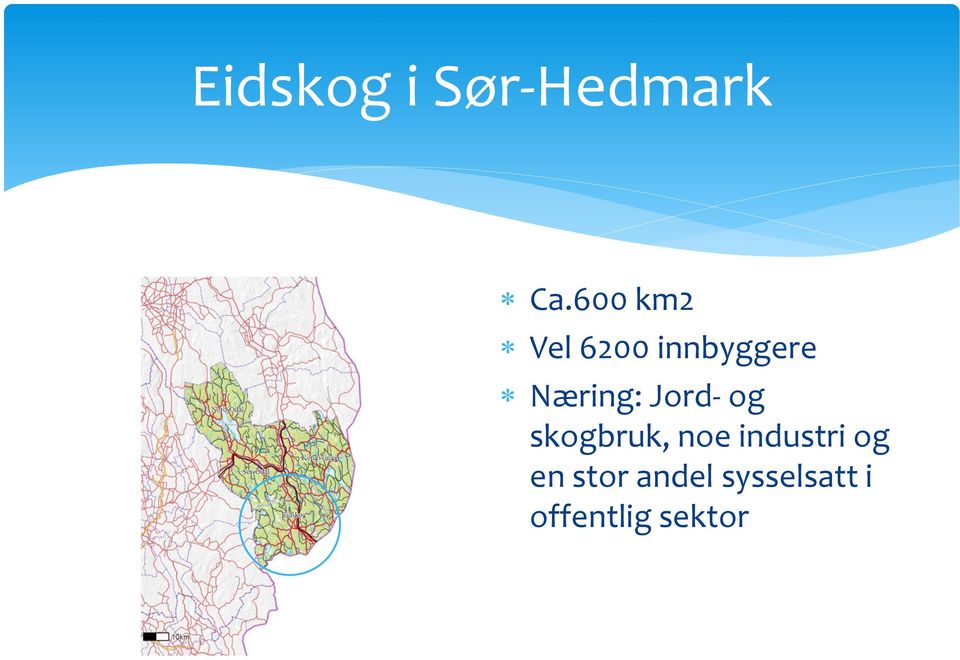 Næring: Jord- og skogbruk, noe