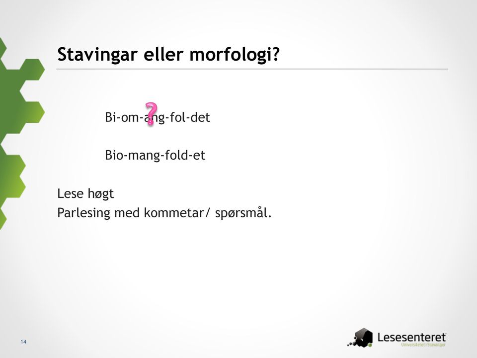 Bio-mang-fold-et Lese høgt