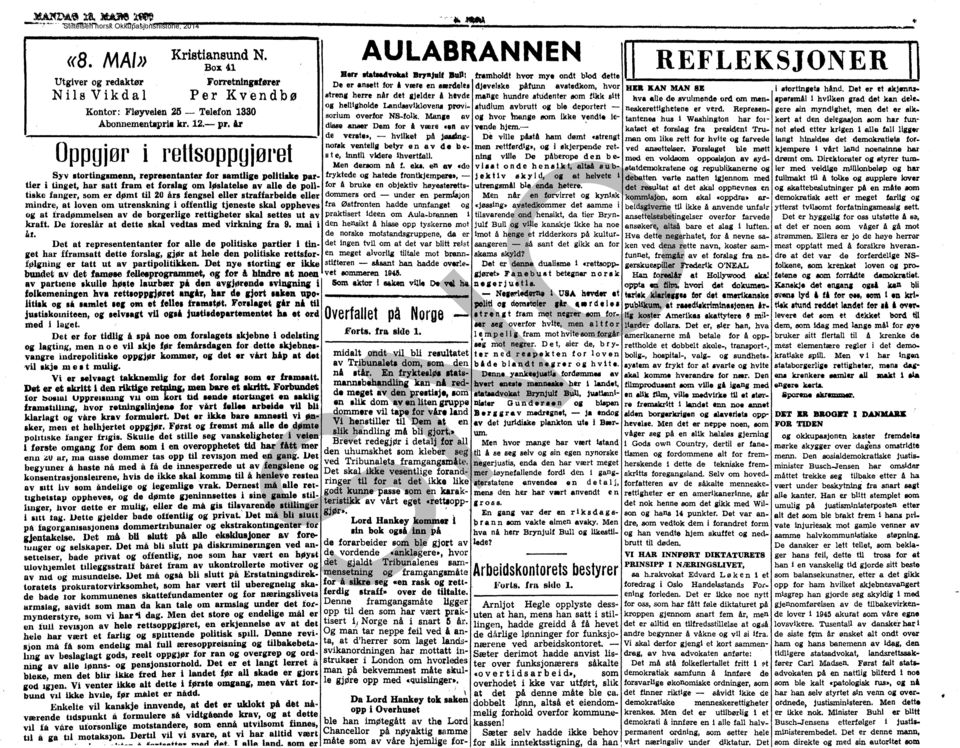 r lor lamtliie politiake pat tier i tinget, har satt fram et forslae om løslatelse av alle de pou tiske fanger, som er dømt til 20 års ~engsel eller straffarbeide eller mindre, at loven om