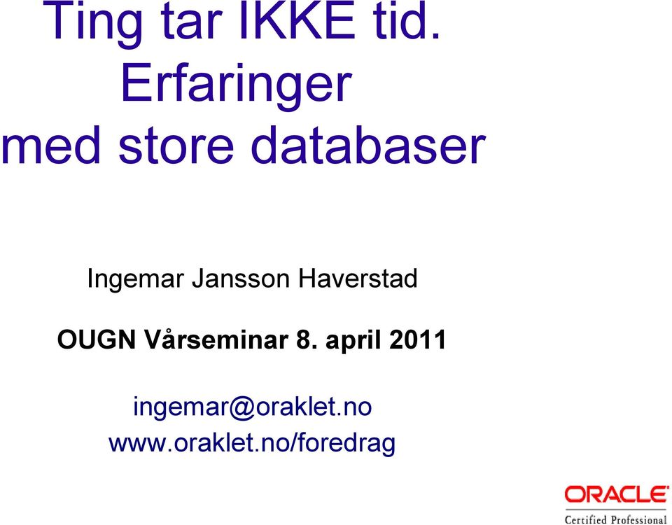 Ingemar Jansson Haverstad OUGN