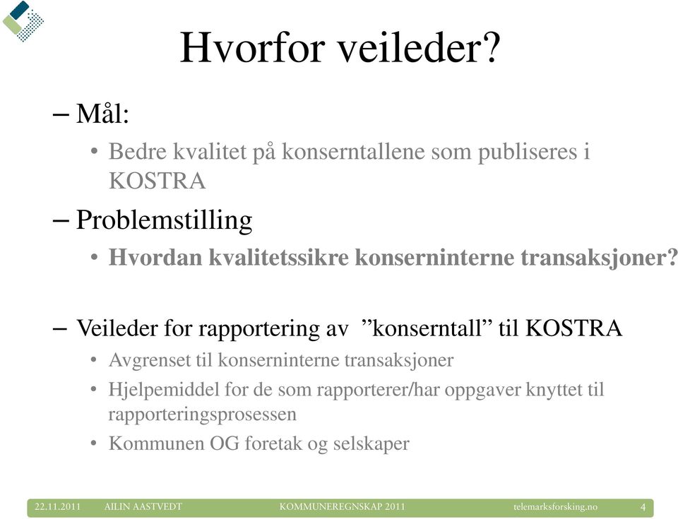 konserninterne transaksjoner?