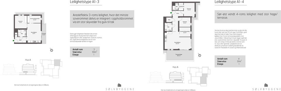 integrert i oppholdsrommet via en stor skyvedør fra gulv til tak erom 8,5 m² Sørøst vendt 4roms leilighet med stor hage/ terrasse.