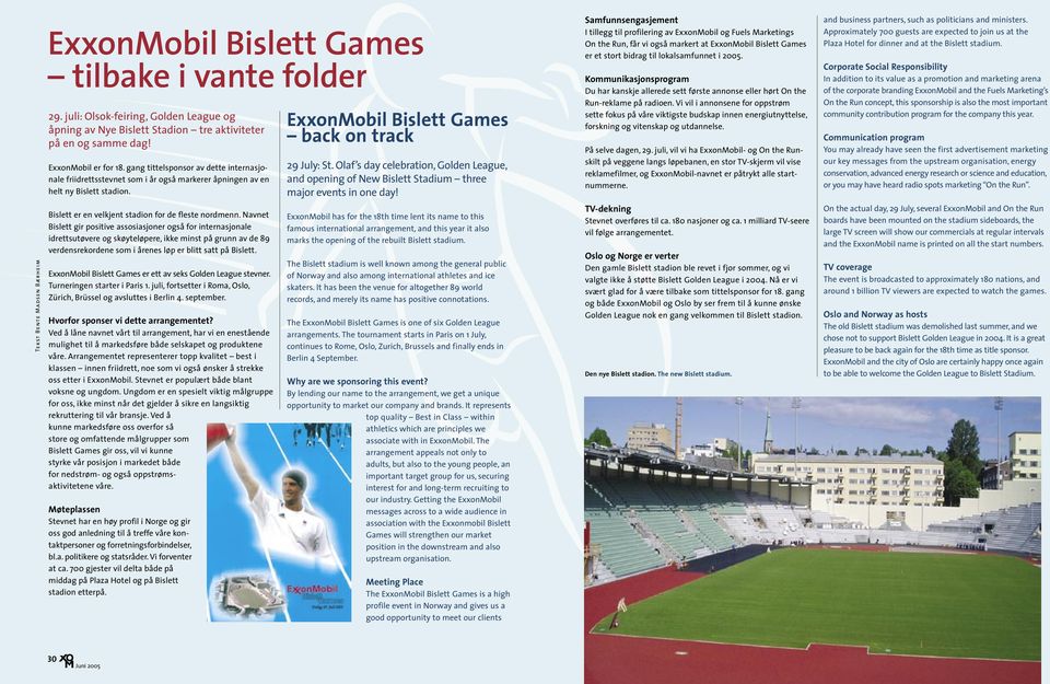 Olaf s day celebration, Golden League, and opening of New Bislett Stadium three major events in one day!