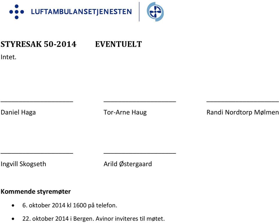 Mølmen Ingvill Skogseth Arild Østergaard Kommende