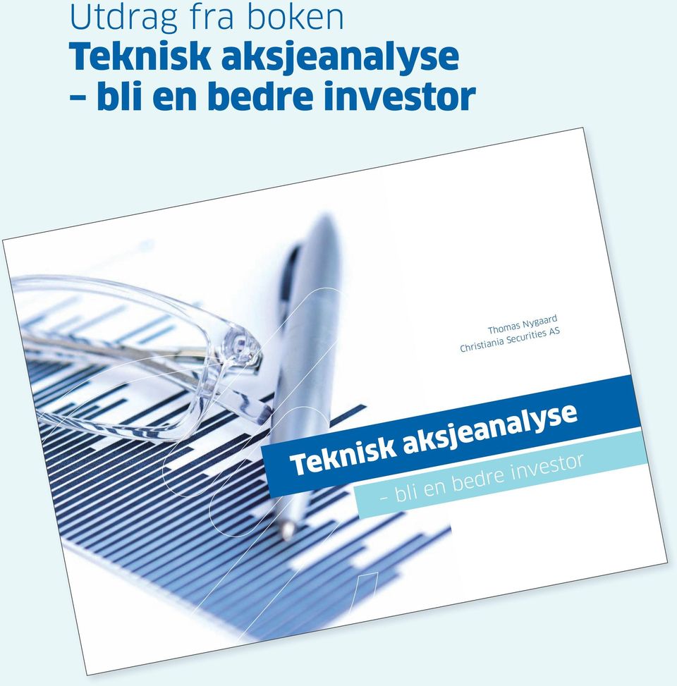 Securities AS Teknisk aksjeanalyse bli en bedre