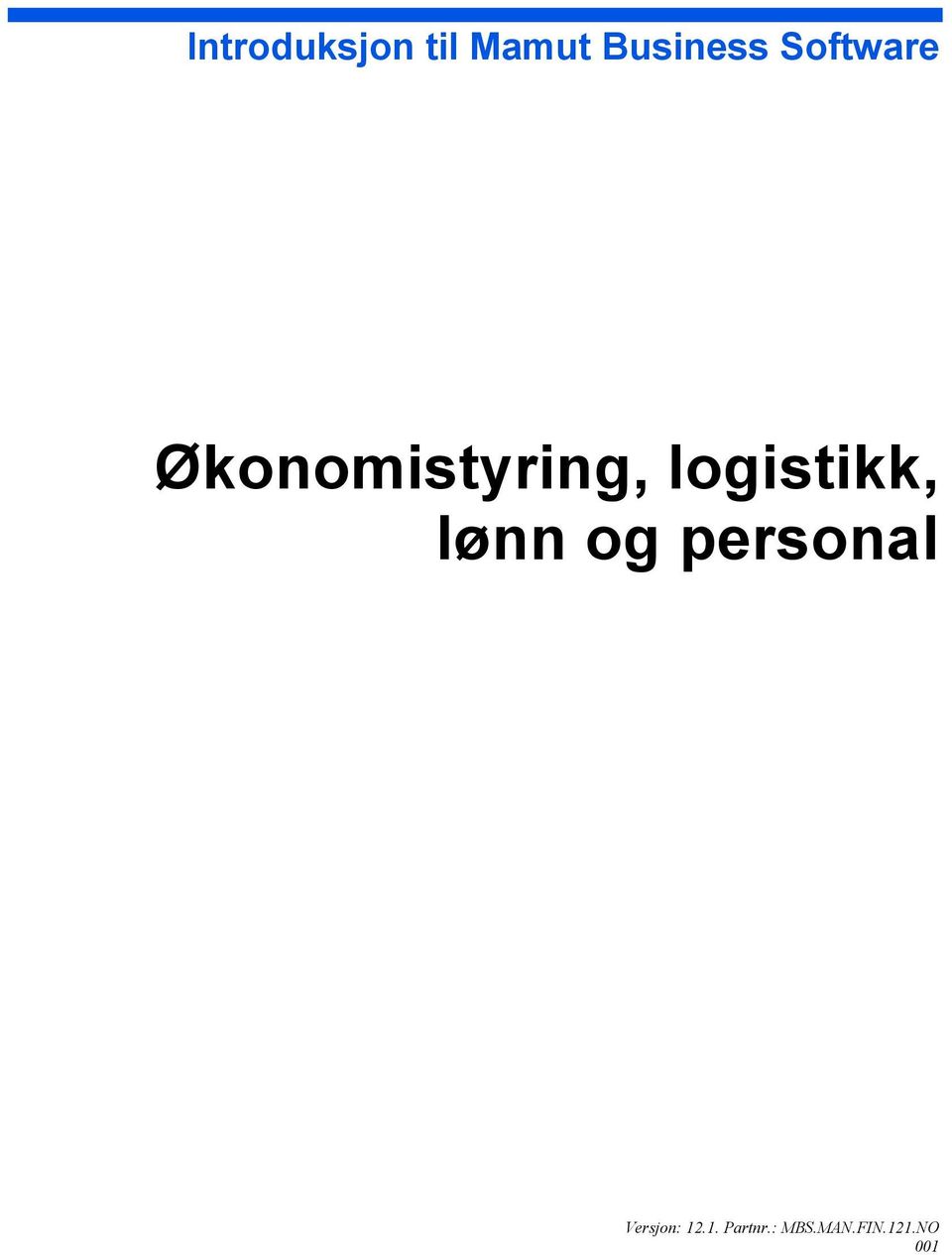 logistikk, lønn og personal