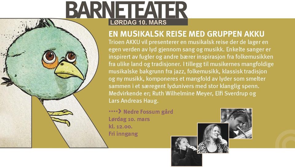 Enkelte sanger er inspirert av fugler og andre bærer inspirasjon fra folkemusikken fra ulike land og tradisjoner.