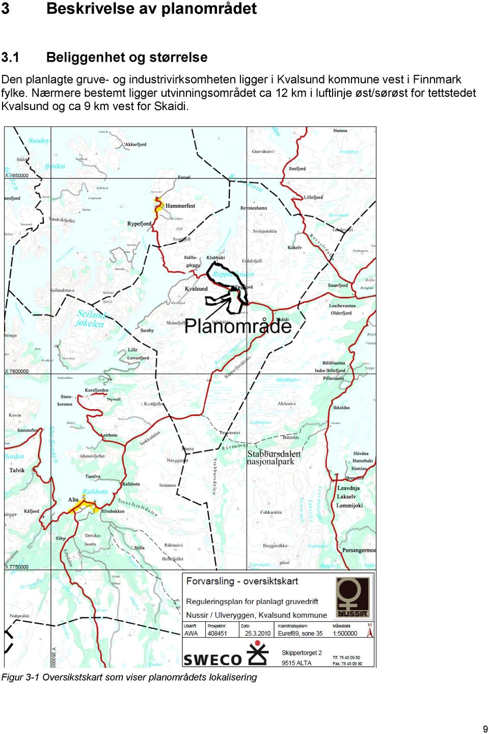 Kvalsund kommune vest i Finnmark fylke.