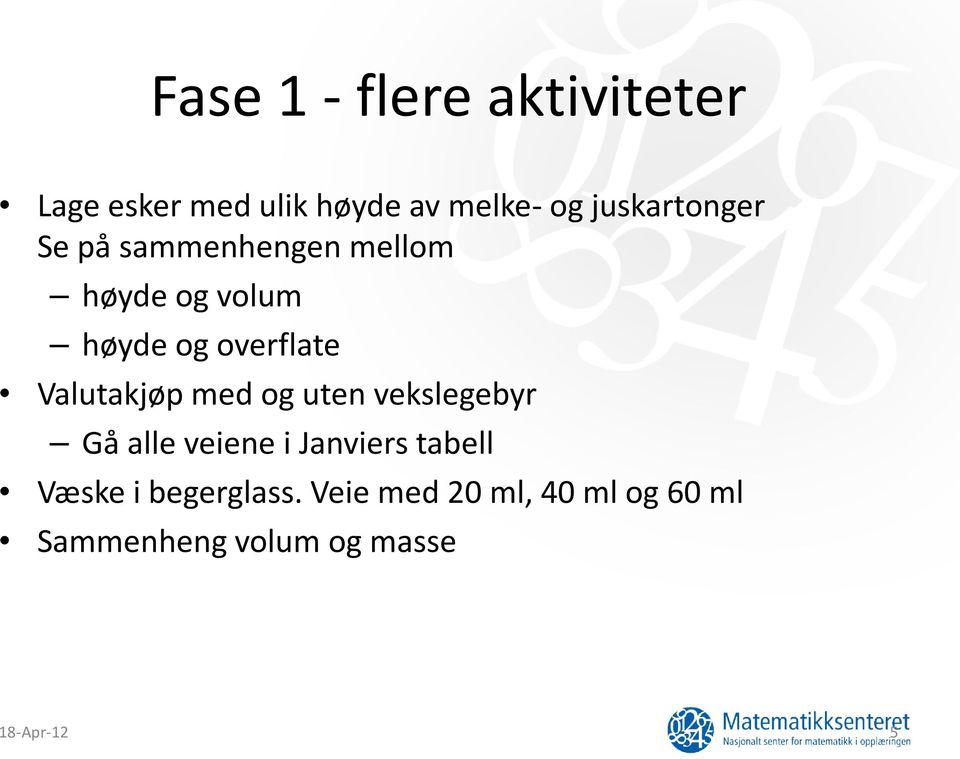 Valutakjøp med og uten vekslegebyr Gå alle veiene i Janviers tabell Væske