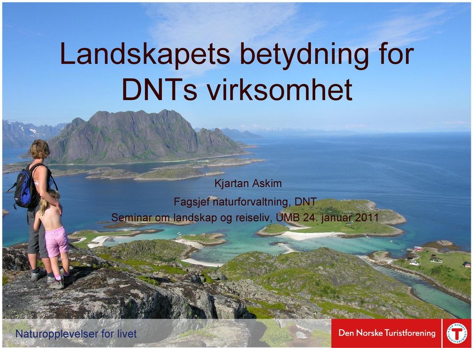 DNT Seminar om landskap og reiseliv, UMB