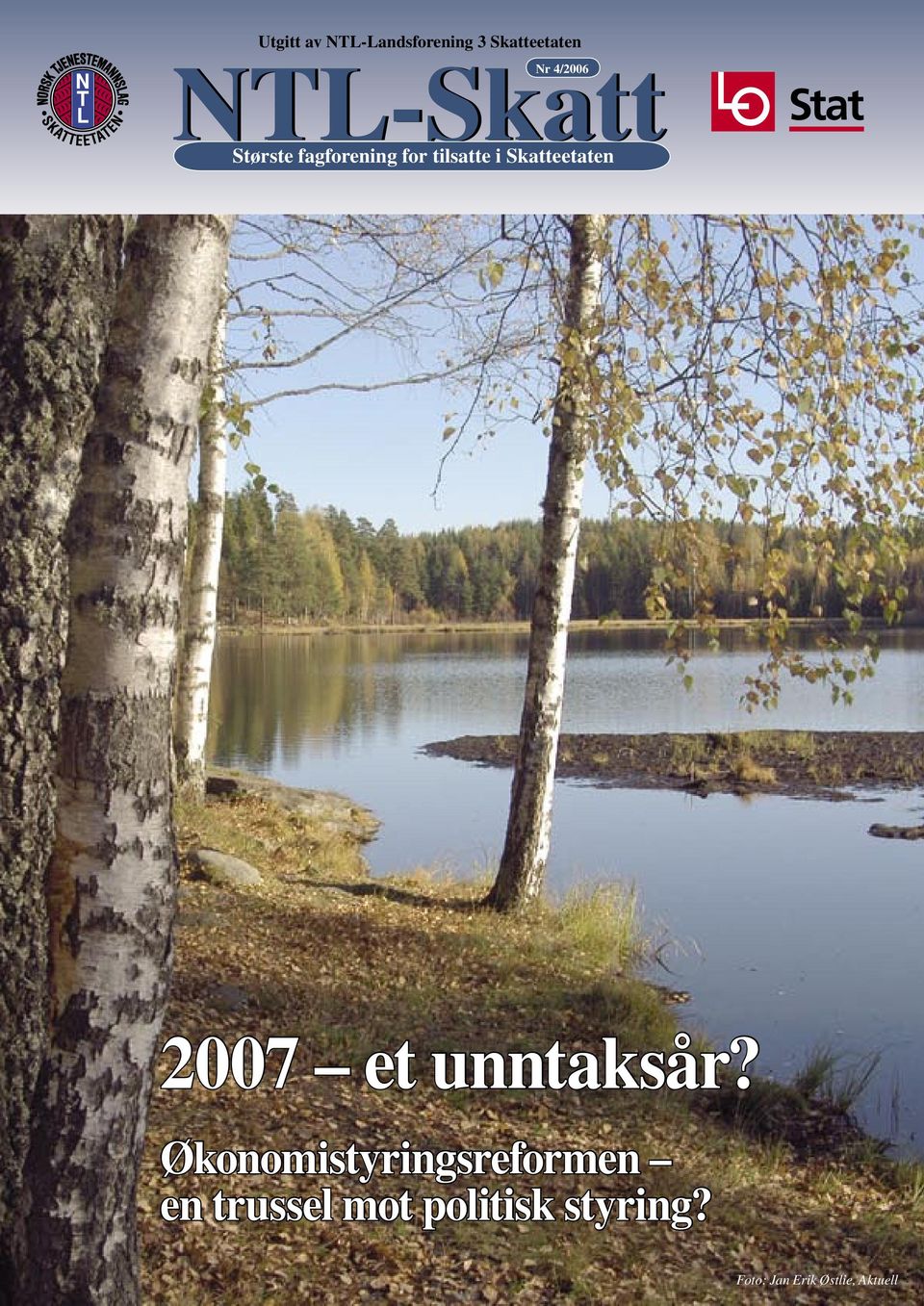 Skatteetaten 2007 et unntaksår?