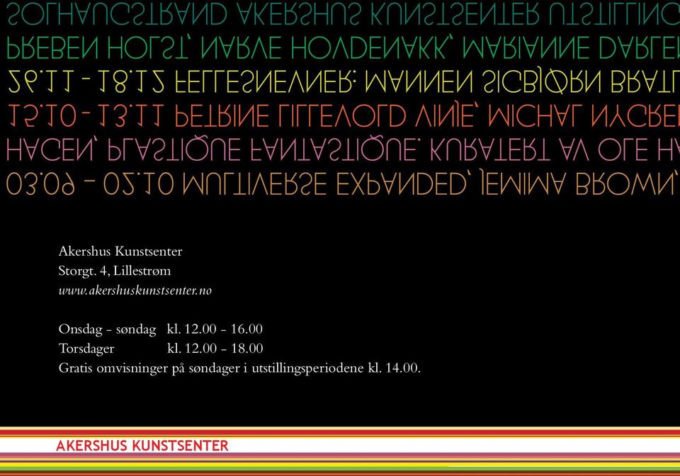 06-31 SOLHAUGSTRAND AKERSHUS KUNSTSENTER UTSTILLING TYSK OG NORDISK KUNST Akershus Kunstsenter CONNECTING Storgt. 4, Lillestrøm www.akershuskunstsenter.no HÅNDVERK Onsdag - søndag kl. 12.00-16.