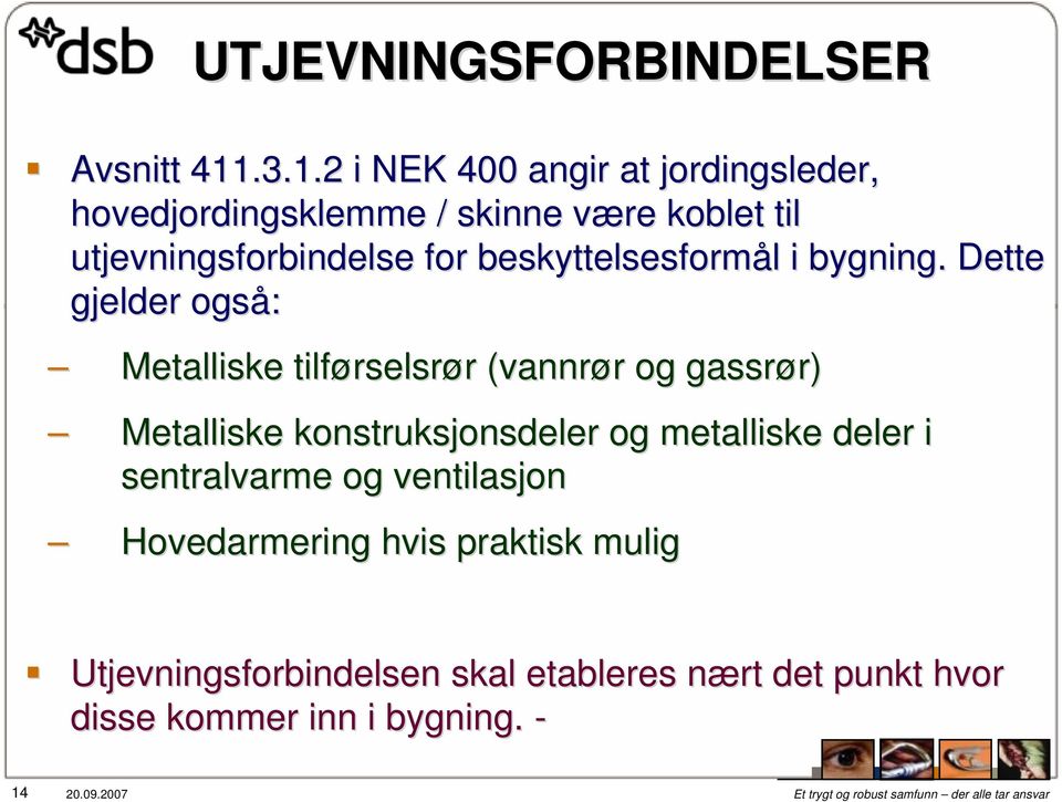 beskyttelsesformål l i bygning.