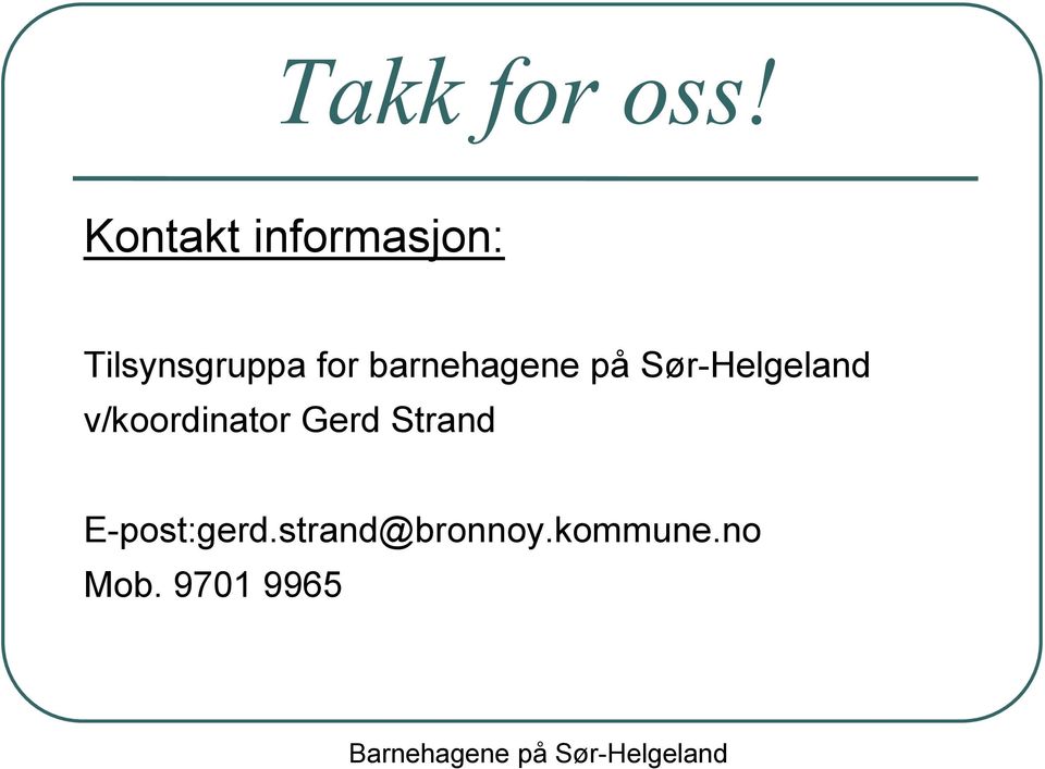 barnehagene på Sør-Helgeland