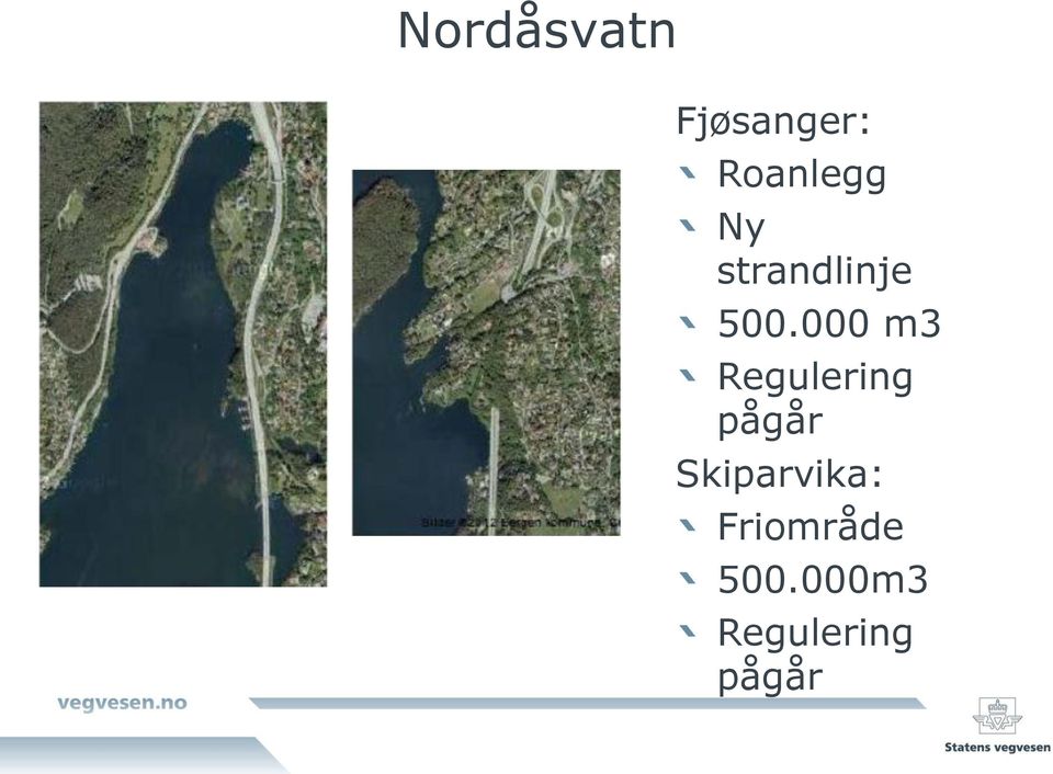 000 m3 Regulering pågår