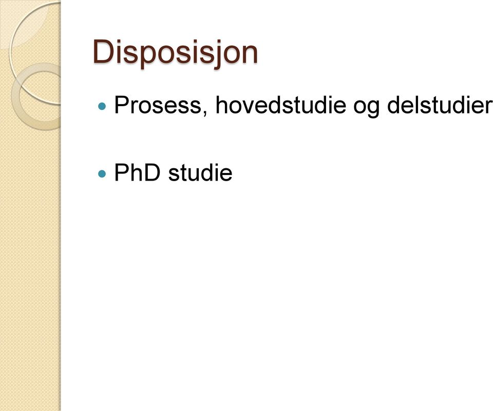 hovedstudie og