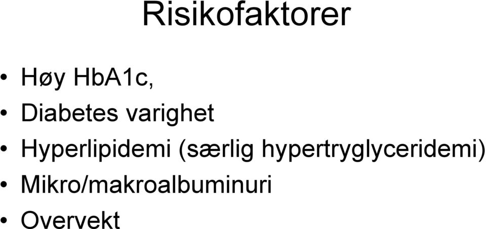 Hyperlipidemi (særlig