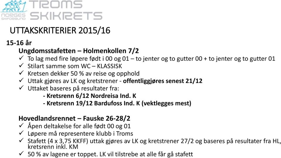 Nordreisa Ind. K - Kretsrenn 19/12 Bardufoss Ind.