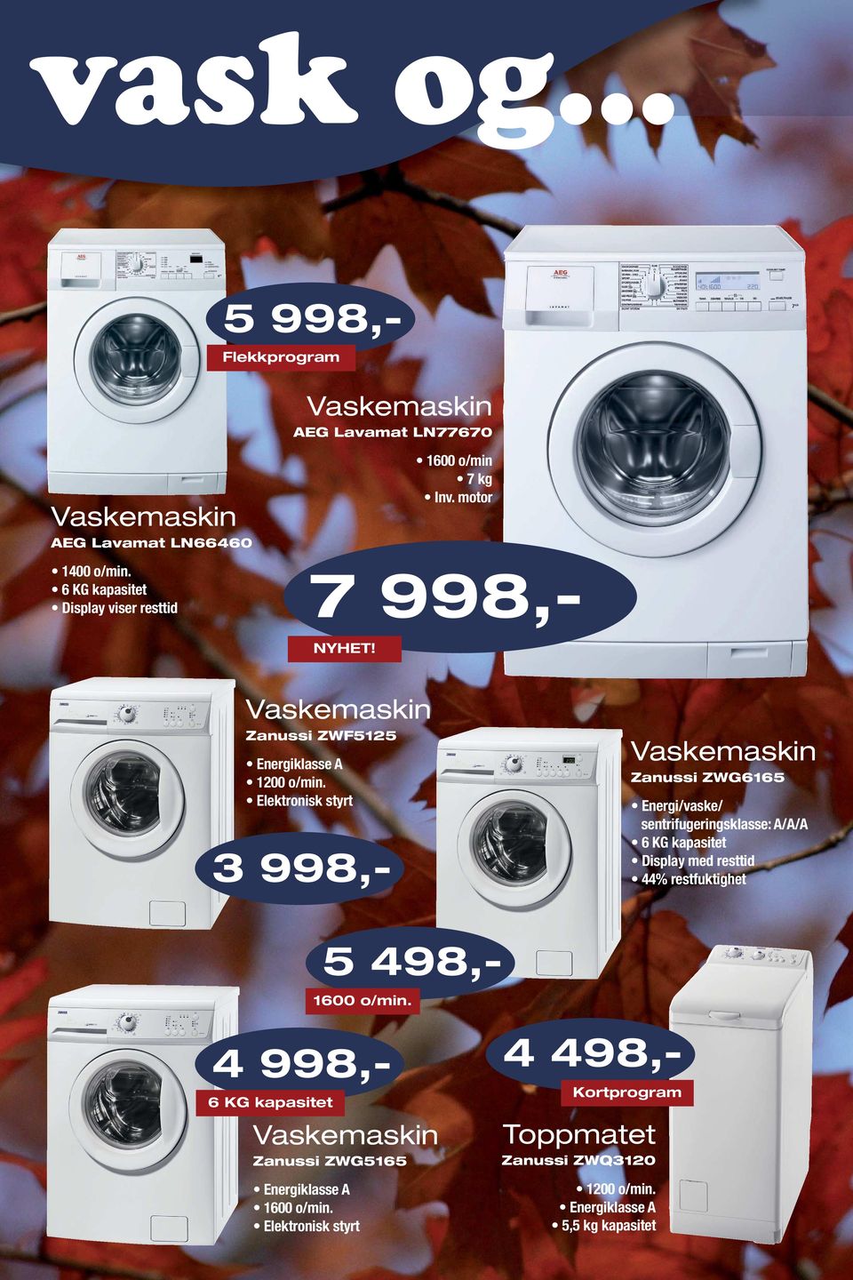 Elektronisk styrt 3 998,- Zanussi ZWG6165 Energi/vaske/ sentrifugeringsklasse: A/A/A Display med resttid 44%