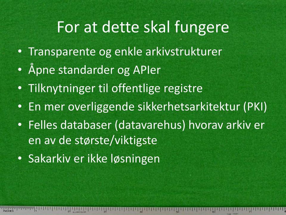 overliggende sikkerhetsarkitektur (PKI) Felles databaser