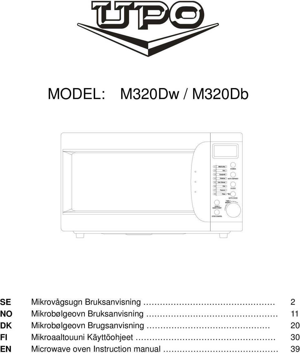 11 DK Mikrobølgeovn Brugsanvisning 20 FI