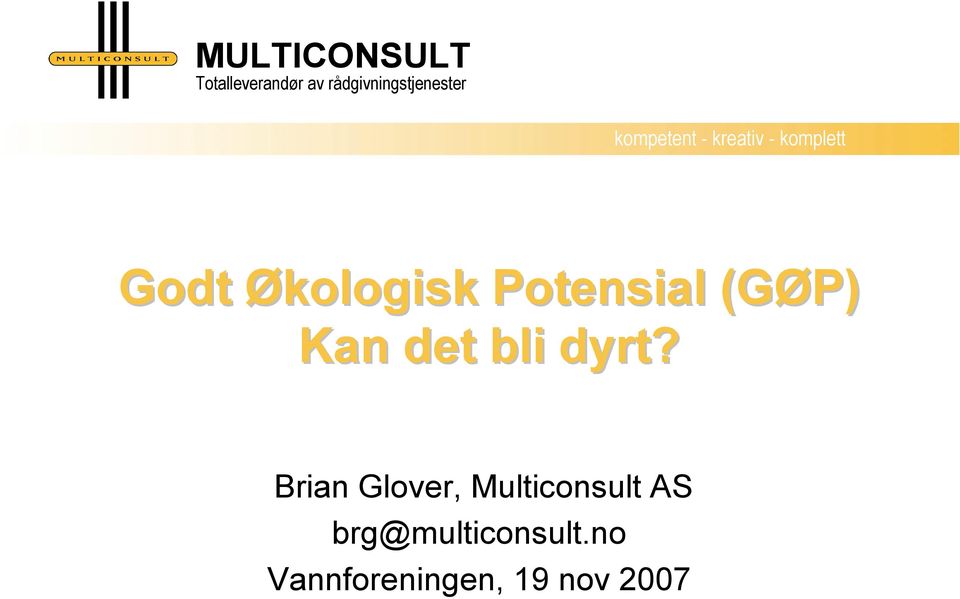 Potensial (GØP) Kan det bli dyrt?