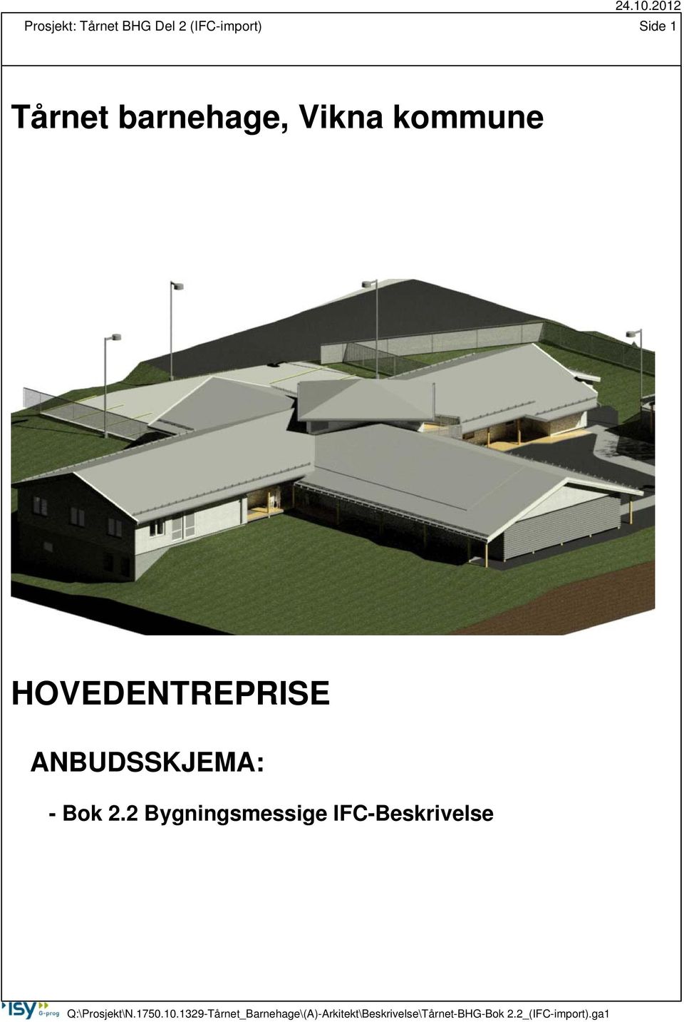 Vikna kommune HOVEDENTREPRISE