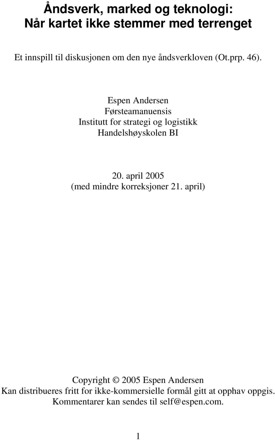 Espen Andersen Førsteamanuensis Institutt for strategi og logistikk Handelshøyskolen BI 20.