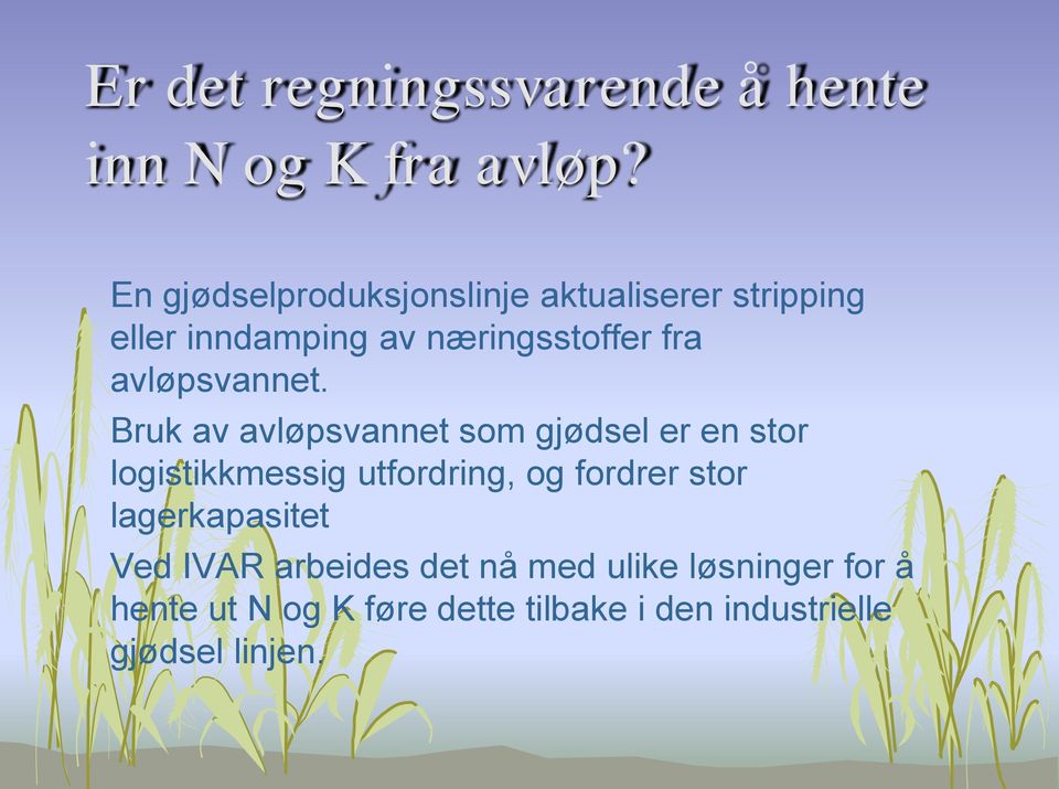 avløpsvannet.