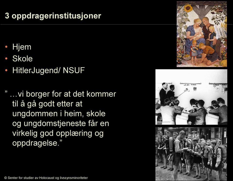 til å gå godt etter at ungdommen i heim, skole