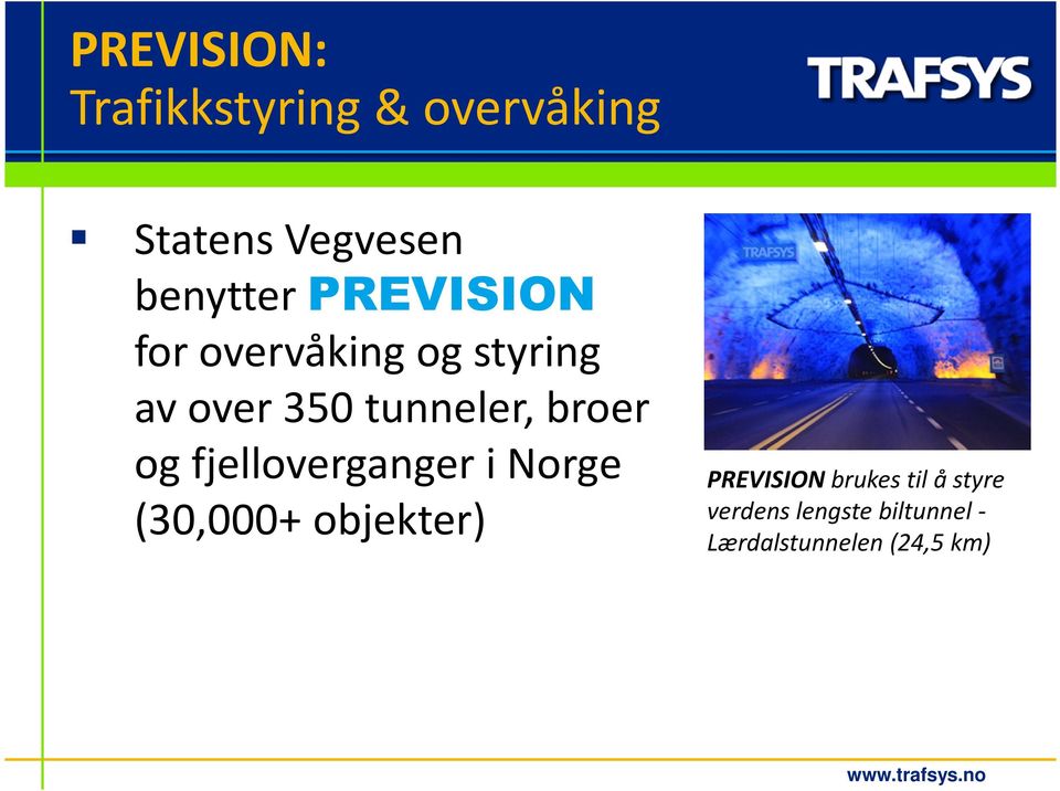 tunneler, broer og fjelloverganger i Norge (30,000+ objekter)