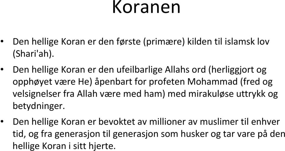 Mohammad (fred og velsignelser fra Allah være med ham) med mirakuløse uttrykk og betydninger.