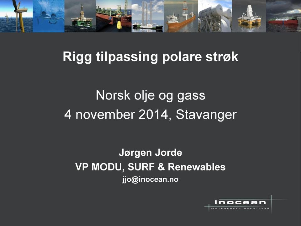 2014, Stavanger Jørgen Jorde VP