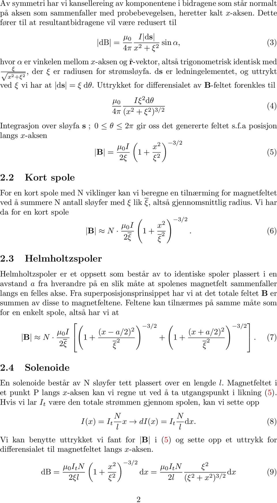 strømsløyfa. ds er ledningelementet, og uttrykt x +ξ ved ξ vi har at ds = ξ dθ.