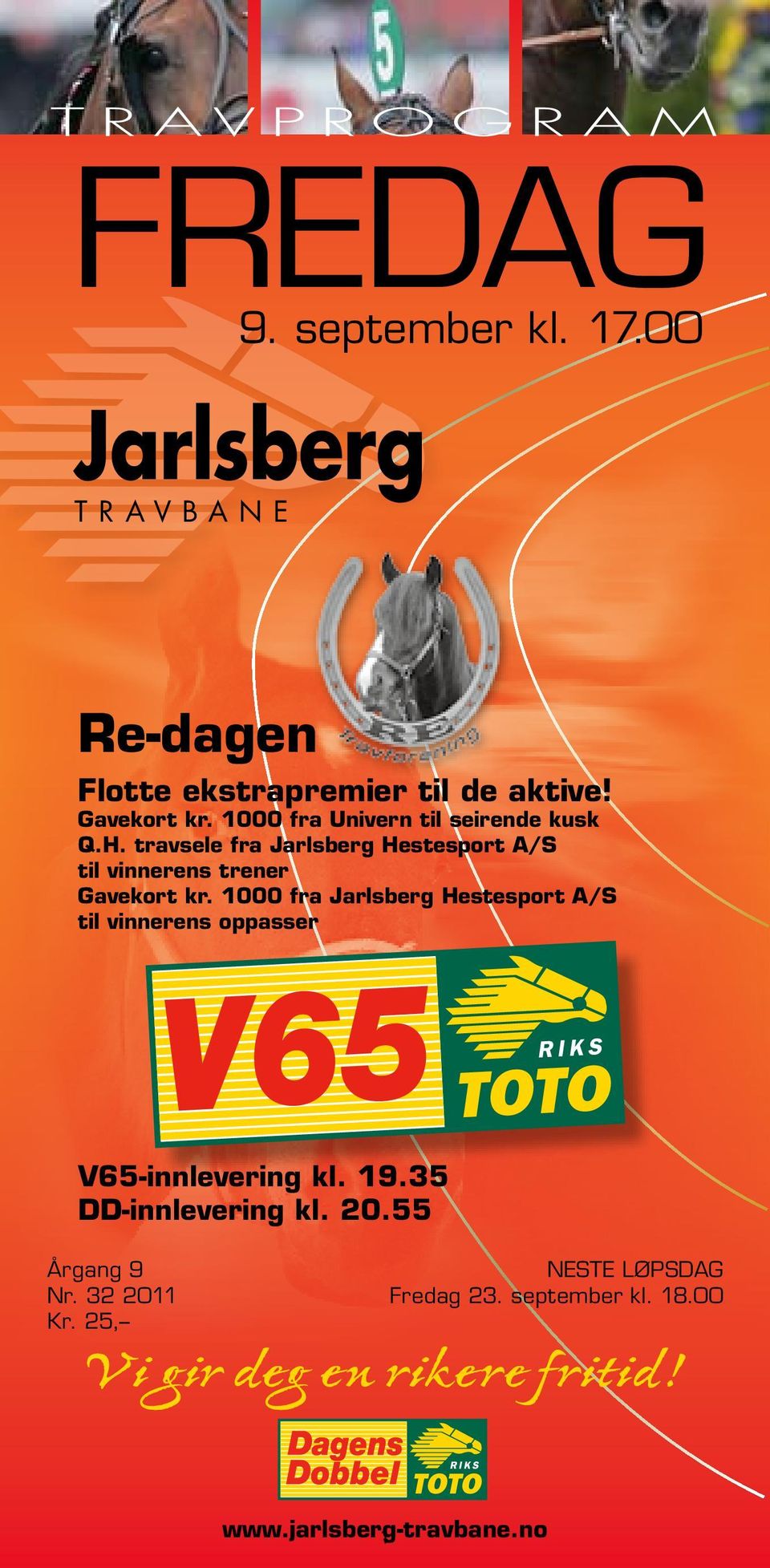 1000 fra Univern til seirende kusk Q.H. travsele fra Jarlsberg Hestesport A/S til vinnerens trener Gavekort kr.