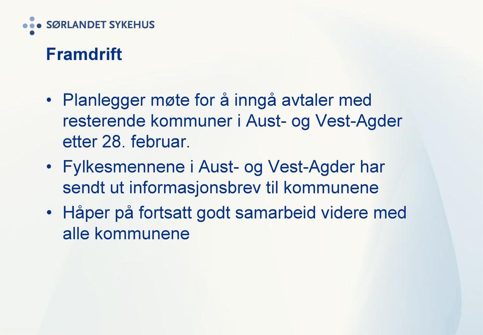 Fylkesmennene i Aust- og Vest-Agder har sendt ut