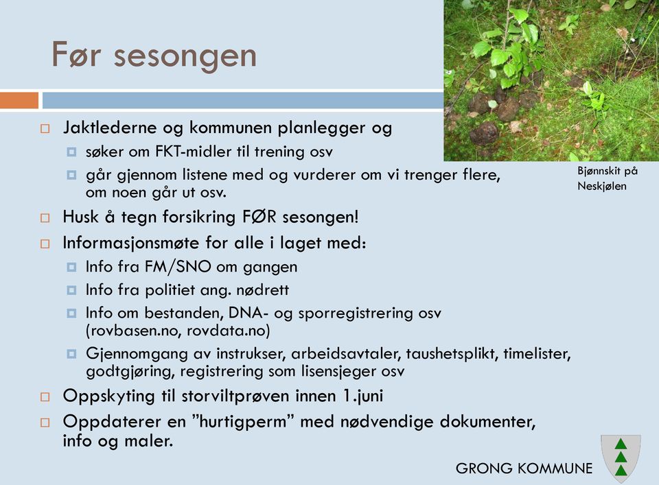 nødrett Info om bestanden, DNA- og sporregistrering osv (rovbasen.no, rovdata.